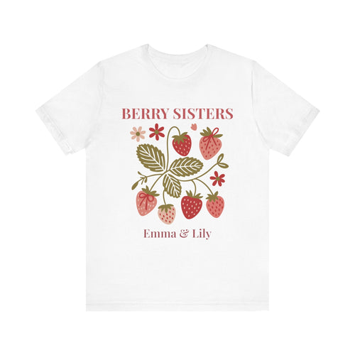 Berry Sisters personalized t-shirt with strawberry design and two custom names Emma and Lily