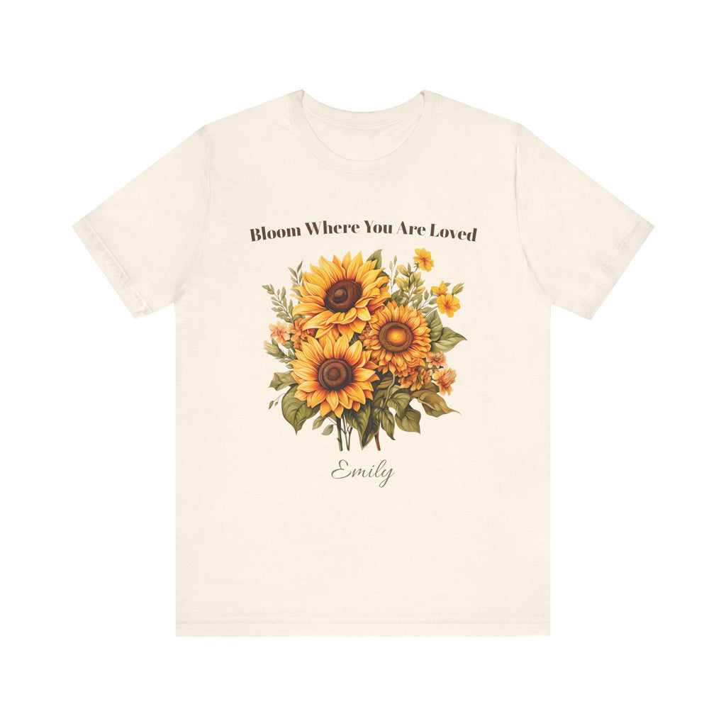 Personalized 'Bloom Where You Are Loved' Sunflower T-Shirt