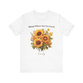 Personalized 'Bloom Where You Are Loved' Sunflower T-Shirt